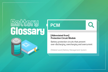 Battery Glossary – PCM (Protection Circuit Module)