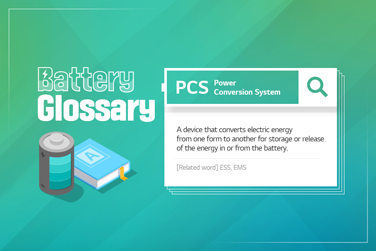 Battery Glossary – PCS (Power Conversion System)