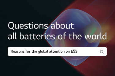 Questions about all batteries of the world – Reasons for the global attention on ESS