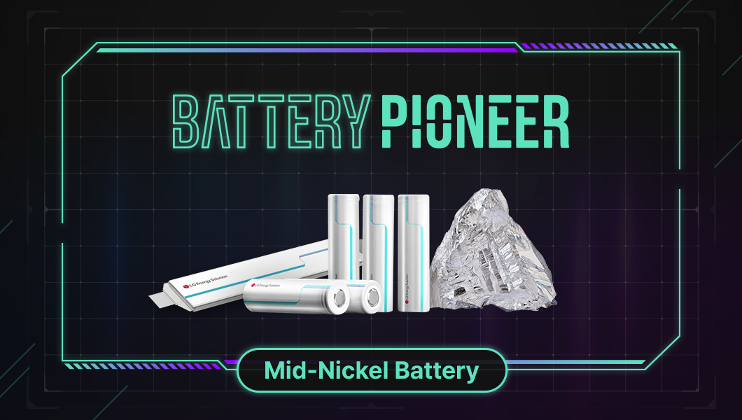 Curated visual reference: Picture Idea: Battery Pioneer High Voltage Mid Nickel Batteries Securing Both