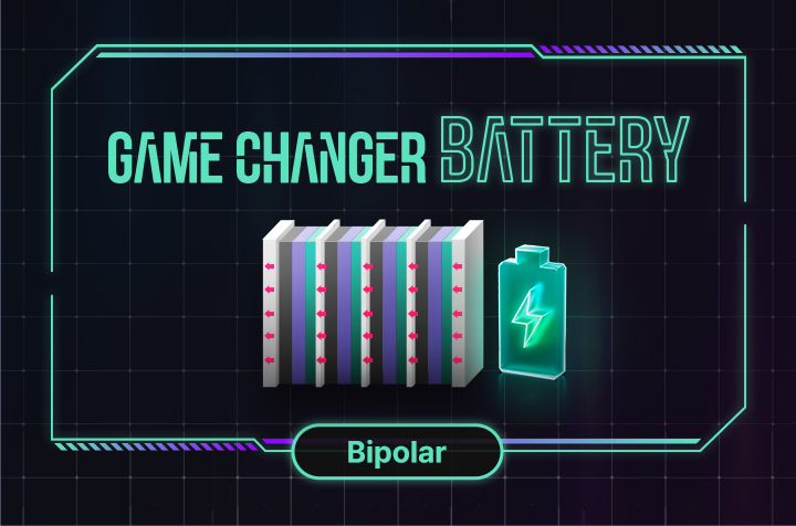 “Game Changer Battery Bipolar Batteries”