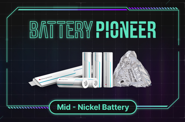 Battery Pioneer High-voltage  Mid-nickel Batteries